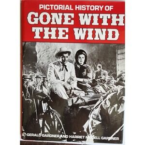 Gone With the Wind Pictorial History Of Guide to Movie 1983 Book (H11)